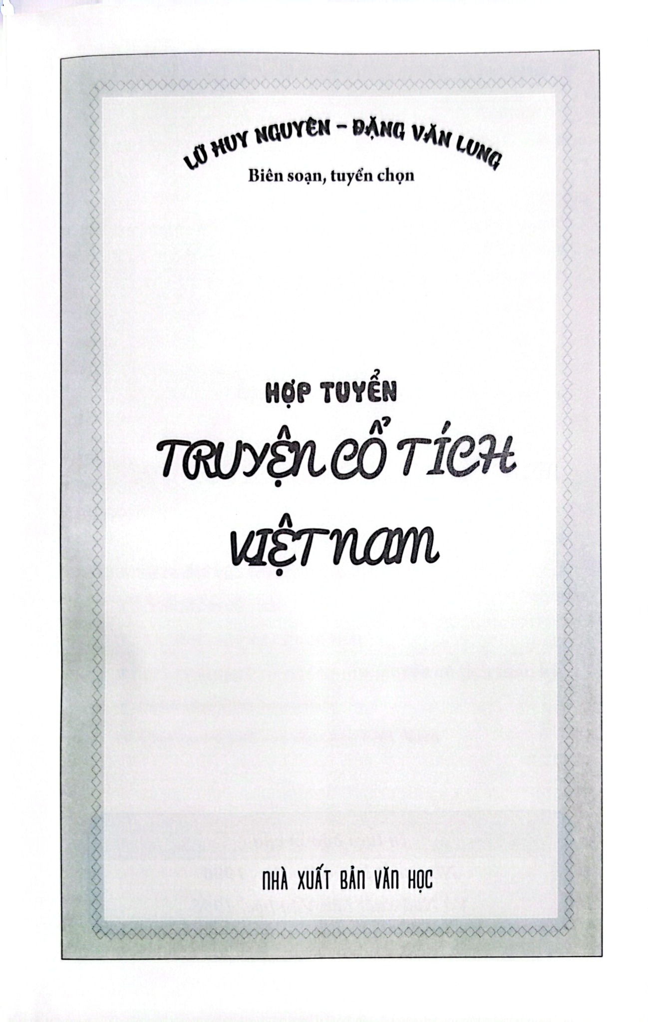 Hợp Tuyển Truyện Cổ Tích Việt Nam - Lữ Huy Nguyên Đặng Văn Lung