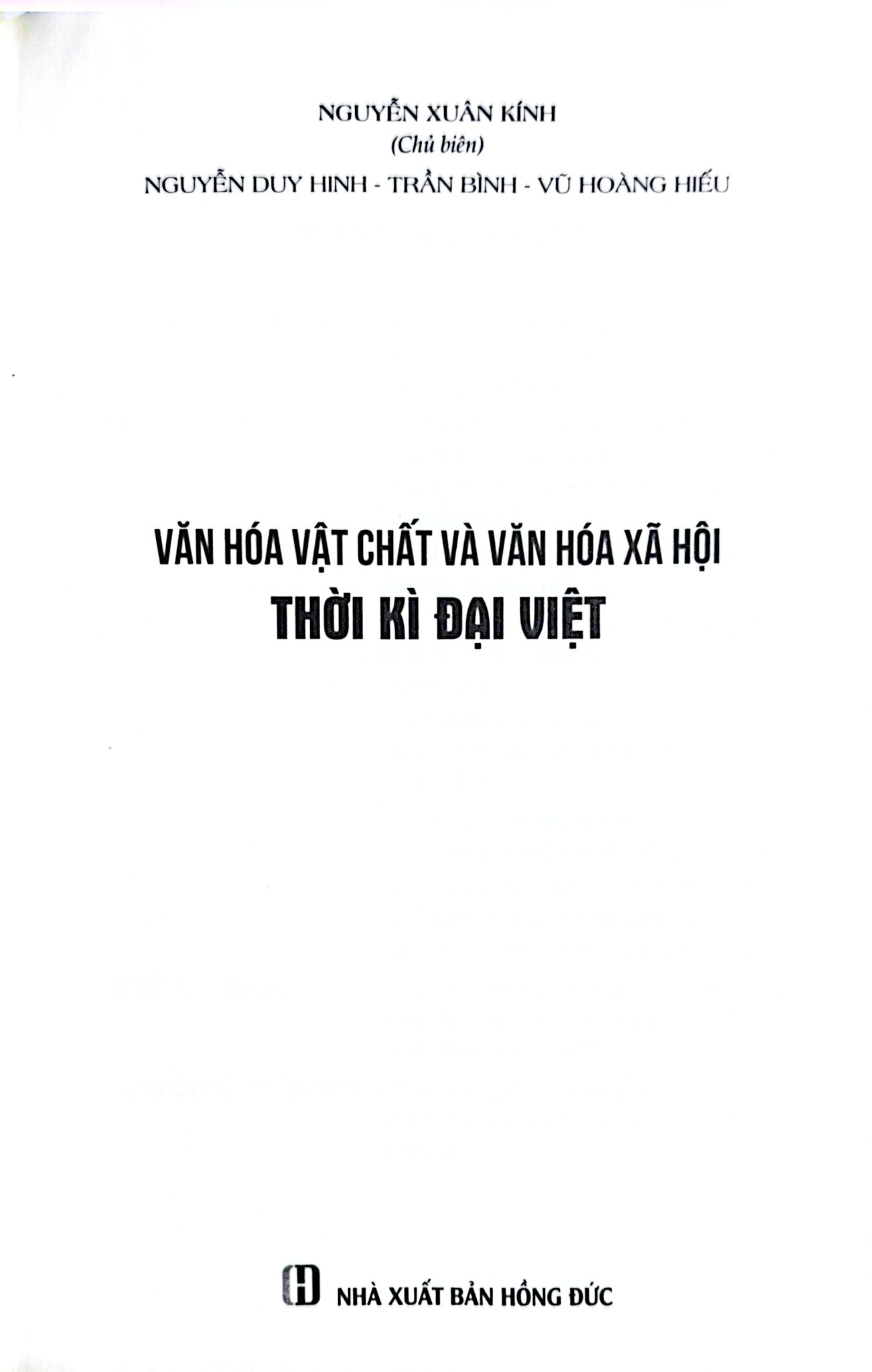 Văn Hóa Vật Chất Và Văn Hóa Xã Hội Thời Kỳ Đại Việt - Nguyễn Xuân Kính