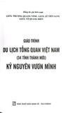  Giáo Trình Du Lịch Tổng Quan Việt Nam - 34 Tỉnh Thành Mới Kỷ Nguyên Vươn Mình - Nhiều Tác Giả 