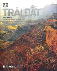 Thuyết Minh Trực Quan Nhất Về Trái Đất - Alphabooks