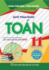 Sách Tham Khảo Toán 11 (Dùng Chung Cho Các Bộ Sgk Hiện Hành) - Hoàng Xuân Nhàn