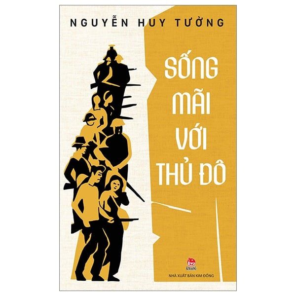  Sống Mãi Với Thủ Đô - Nguyễn Huy Tưởng 