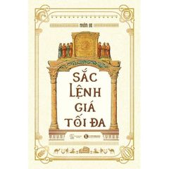 Sắc Lệnh Giá Tối Đa - 
Nhóm 9B