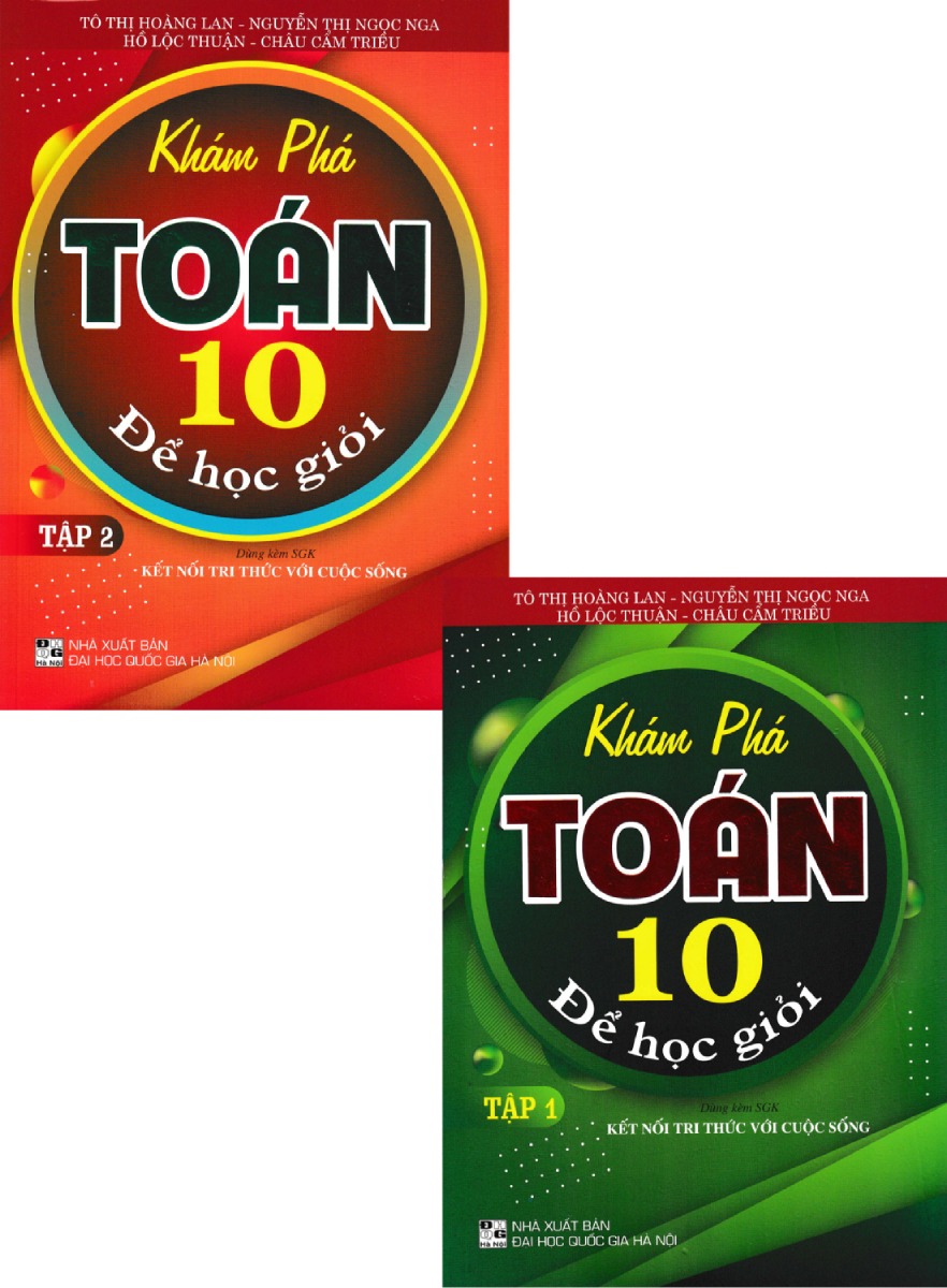 Combo 2 Cuốn Khám Phá Toán 10 Để Học Giỏi Tập 1 + 2 (Dùng Kèm SGK Kết Nối) - Tô Thị Hoàng Lan