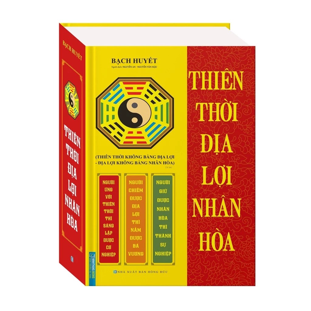 Thiên Thời Địa Lợi Nhân Hòa - Bìa Cứng - Bạch Huyết