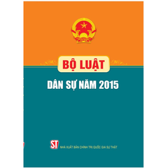 Bộ Luật Dân Sự Năm 2015 (CTQG) - Quốc hội