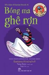Siêu Thám Tử Damian Drooth #5 - Bóng Ma Ghê Rợn - Barbara Mitchelhill