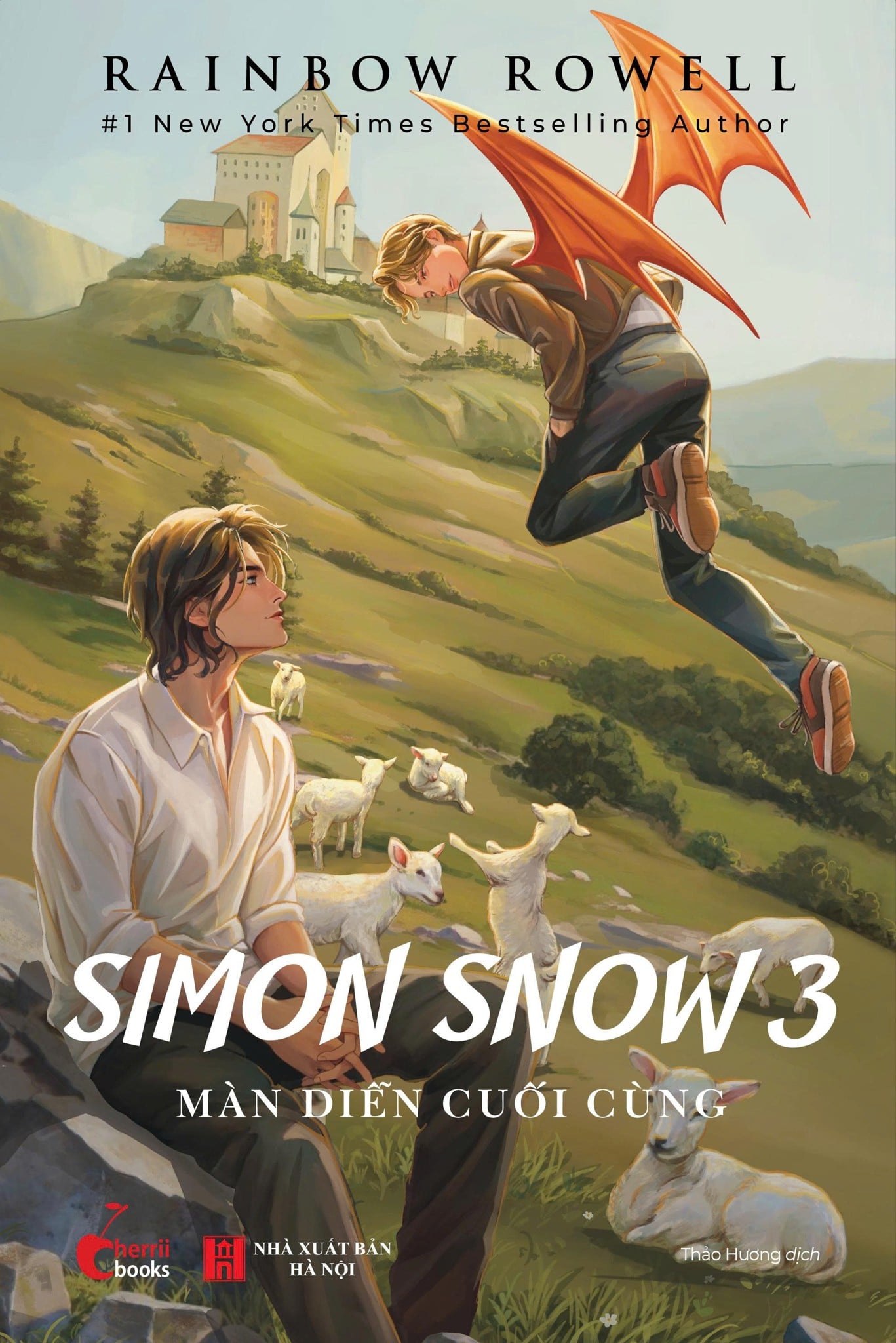 Simon Snow - Tập 3 - Màn Diễn Cuối Cùng - Rainbow Rowell