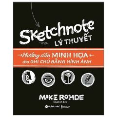 Combo 2 Cuốn Sketchnote Ghi Chép Hình Ảnh ( Sketchnote Lý Thuyết + Sketchnote Thực Hành )