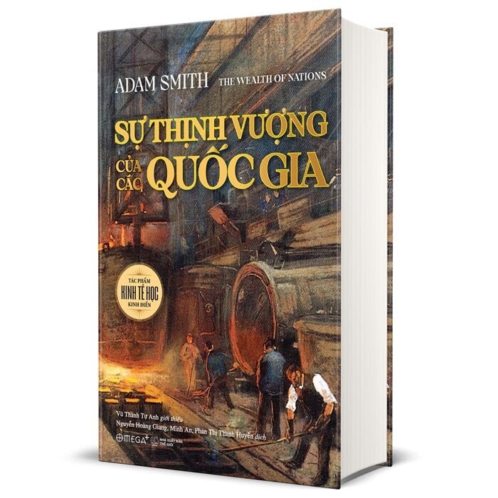 Sự Thịnh Vượng Của Các Quốc Gia - The Wealth Of Nations - Adam Smith (Omega)