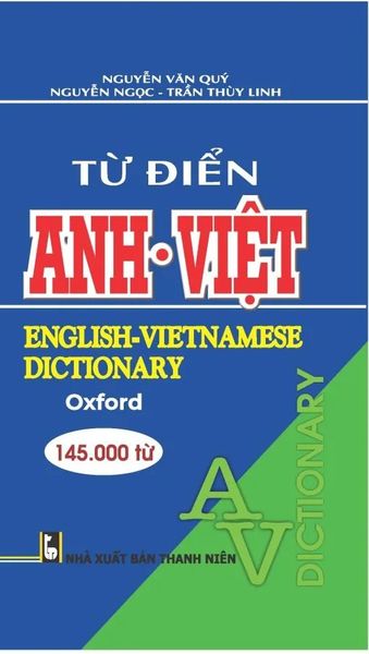  Từ Điển Anh - Việt 145.000 Từ (Bìa Mềm) - Nguyễn Văn Quý 