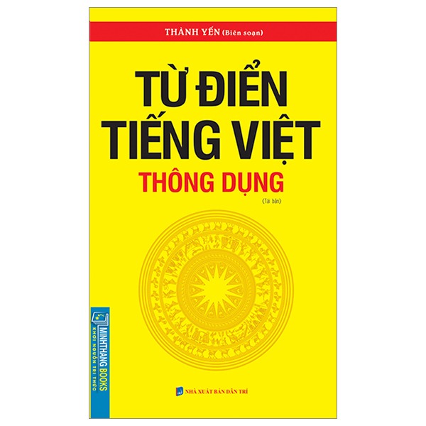 Từ Điển Tiếng Việt Thông Dụng - Khổ Nhỏ - Thành Yến