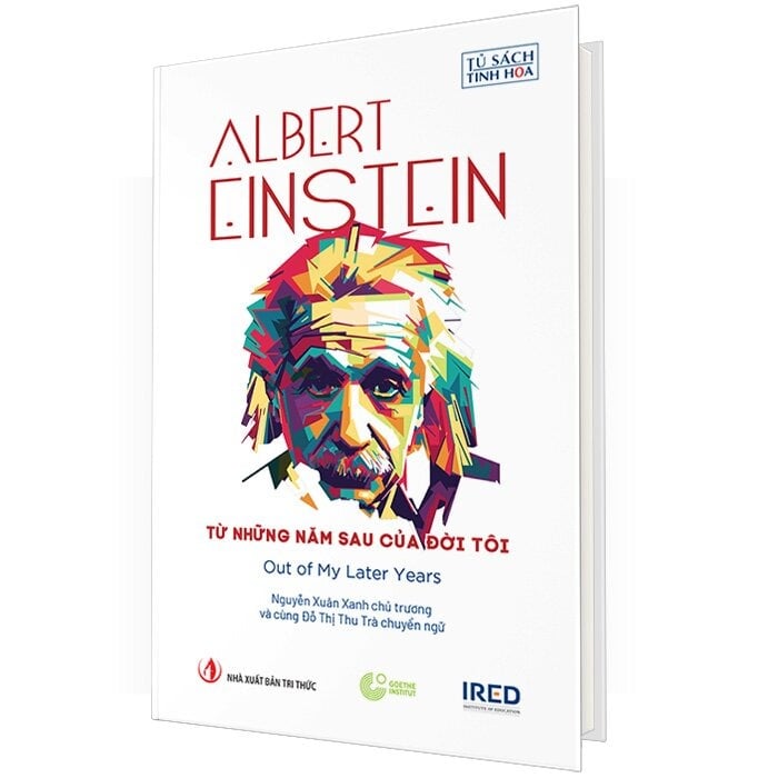 Từ Những Năm Sau Của Đời Tôi (Bìa Cứng) - Out of My Later Years - Albert Einstein