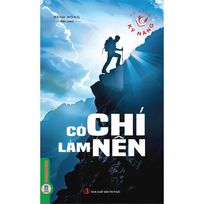 Tủ Sách Kỹ Năng - Có Chí Làm Nên - Mênh Mông