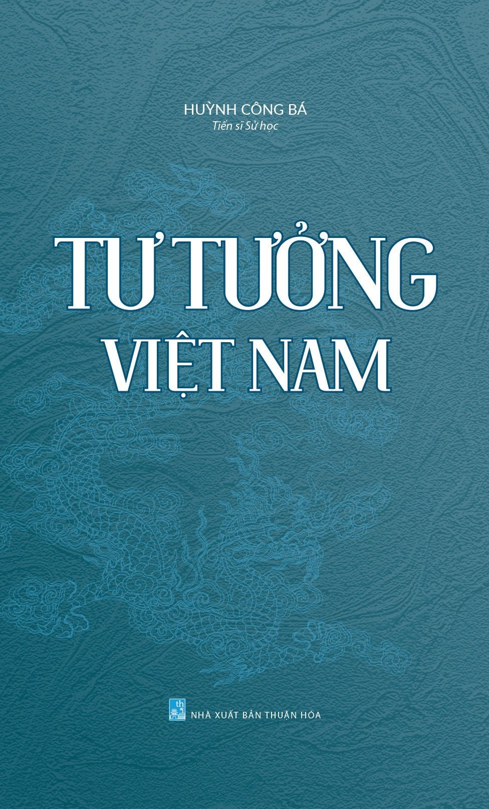 Tư Tưởng Việt Nam - Huỳnh Công Bá