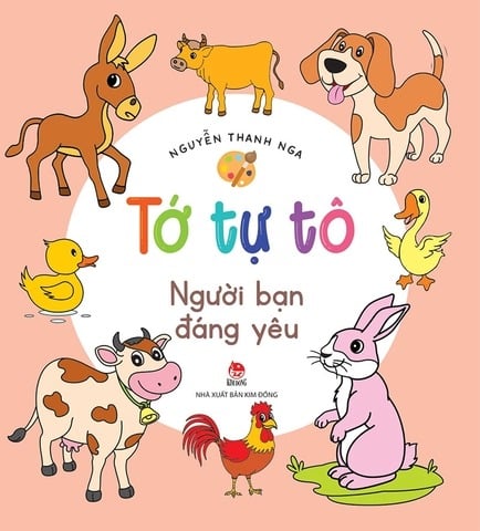 Tớ Tự Tô - Người Bạn Đáng Yêu -  Nguyễn Thanh Nga