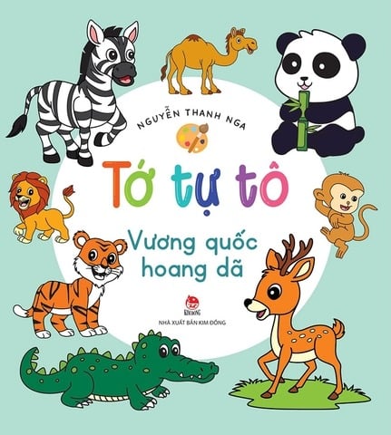 Tớ Tự Tô - Vương Quốc Hoang Dã -  Nguyễn Thanh Nga