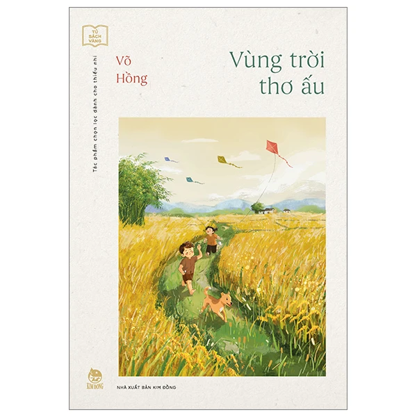 Tác Phẩm Chọn Lọc Dành Cho Thiếu Nhi - Vùng Trời Thơ Ấu - Võ Hồng