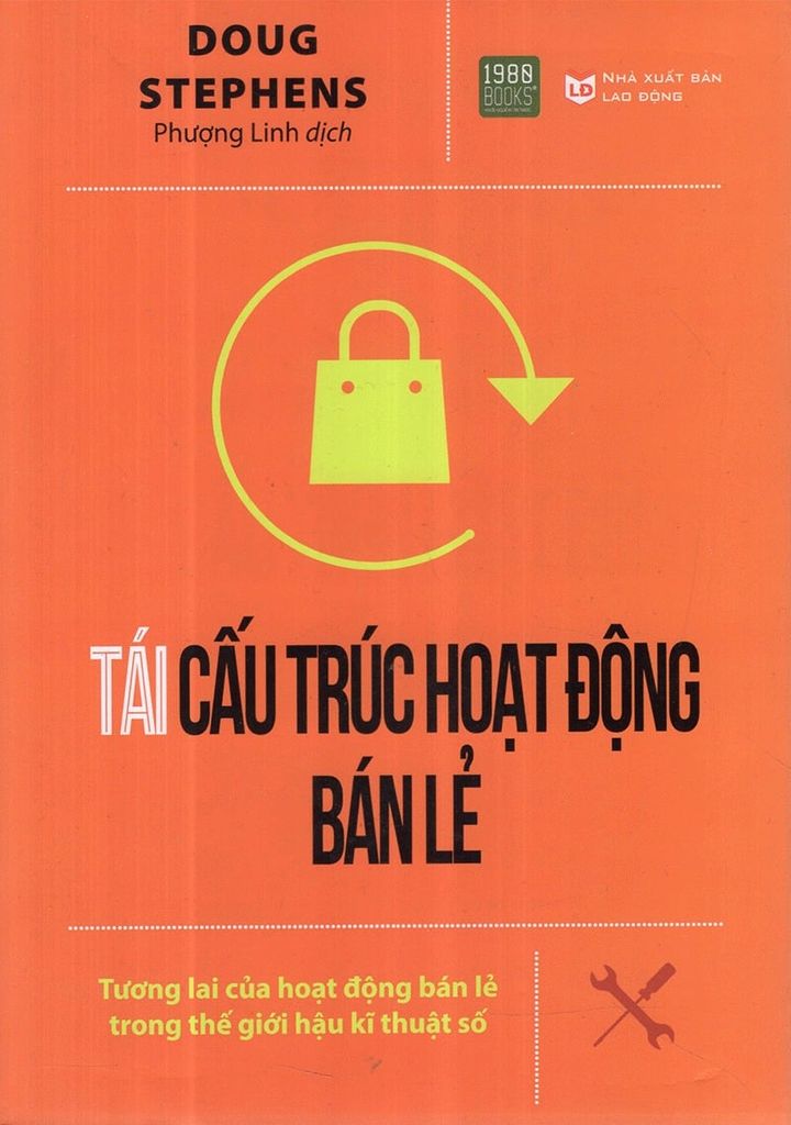 { Trưng Bày } Tái Cấu Trúc Hoạt Động Bán Lẻ - Doug Stephens