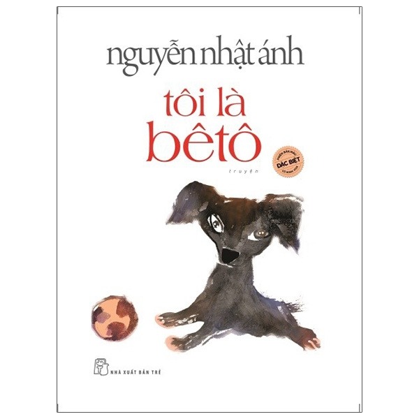 Tôi Là Bêtô - Phiên Bản Đặc Biệt - Nguyễn Nhật Ánh
