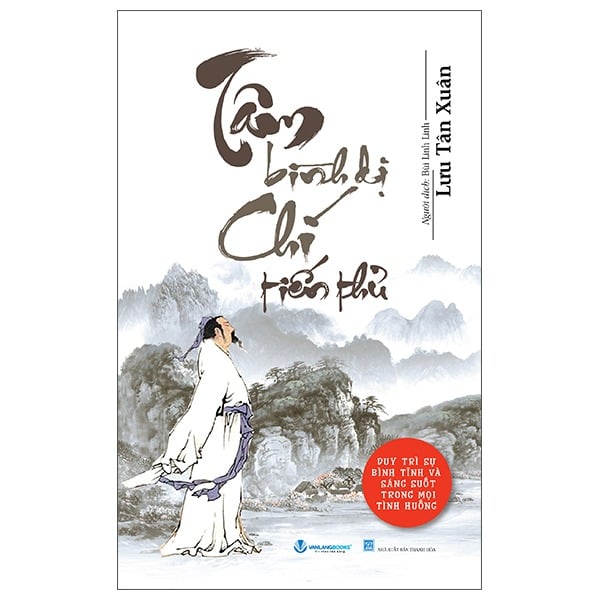 Tâm Bình Dị - Chí Tiến Thủ (Tái Bản 2025)
 - Lưu Tân Xuân