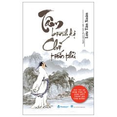 Tâm Bình Dị - Chí Tiến Thủ (Tái Bản 2025)
 - Lưu Tân Xuân