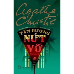 Tấm Gương Nứt Vỡ - 
Agatha Christie