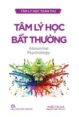 Bộ 6 Quyển Tâm Lý Học Toàn Thư Của NXB Trẻ ( Lịch Sử Tâm Lý Học + Tâm Lý Học Phát Triển + Tâm Lý Học Bất Thường + Tâm Lý Học Xã Hội + Bộ Não Và Tâm Trí + Tư Duy Và Hiểu Biết )