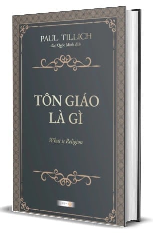 Tôn Giáo Là Gì - What Is Religion - Paul Tillich