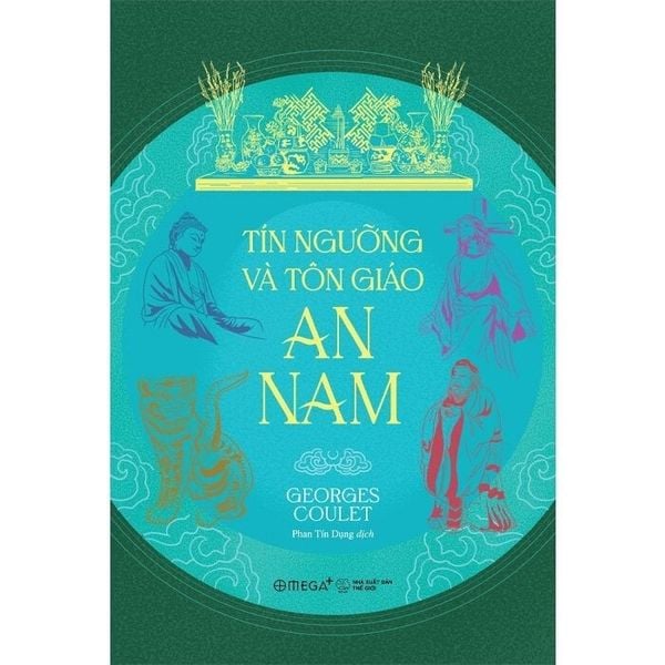  Tín Ngưỡng Và Tôn Giáo An Nam - Georges Coulet 