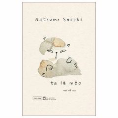Ta Là Mèo -  
Natsume Soseki
