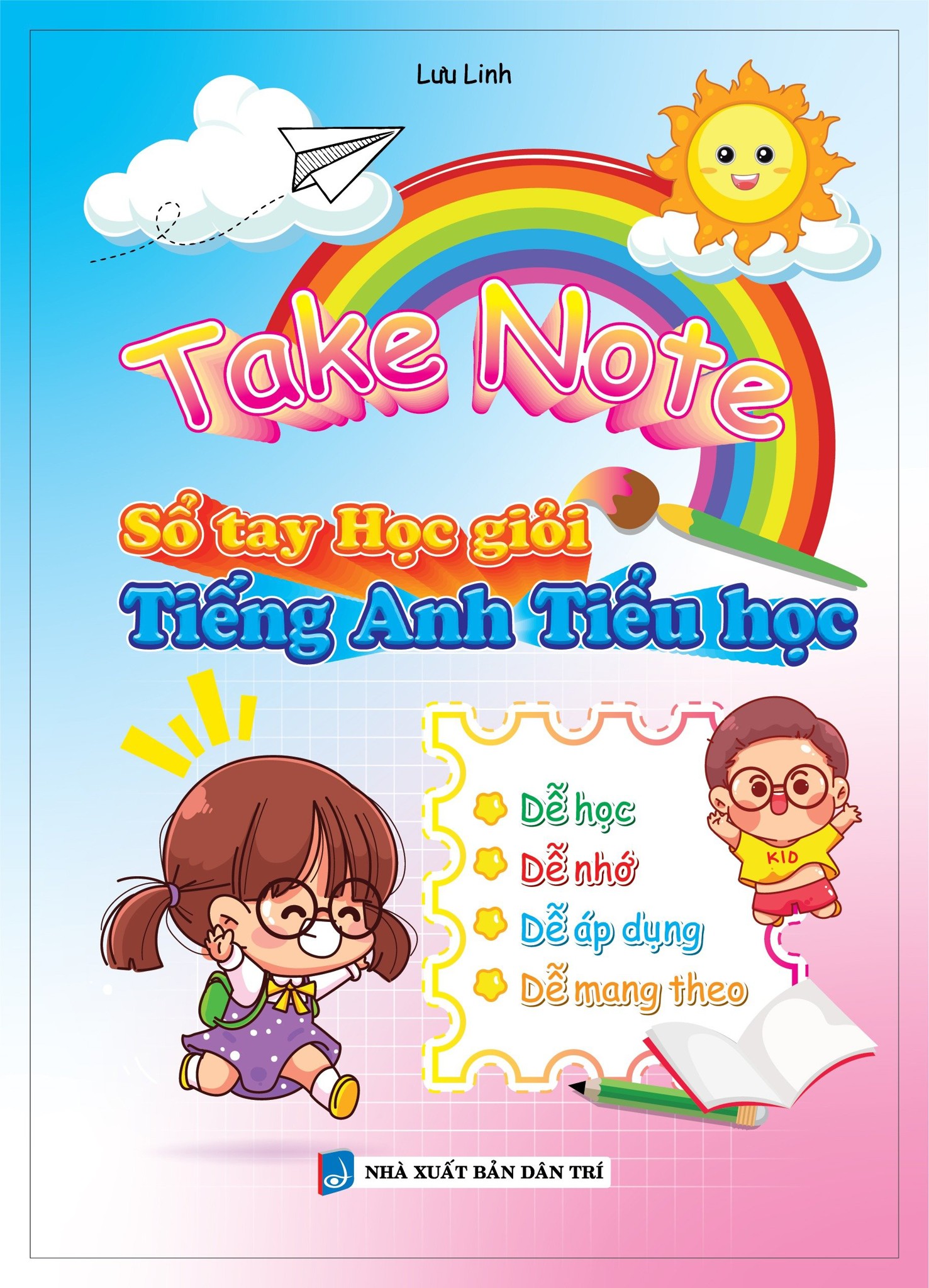 Take Note Sổ Tay Học Giỏi Tiếng Anh Tiểu Học  - Lưu Linh