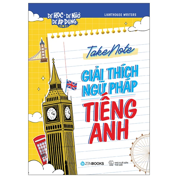 Takenote - Giải Thích Ngữ Pháp Tiếng Anh - Lighthouse Writers