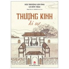 Thượng Kinh Kí Sự - Hải Thượng Lãn Ông Lê Hữu Trác