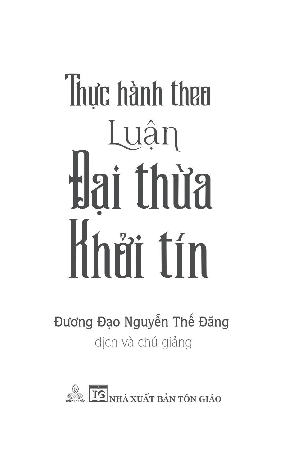 Thực Hành Theo Luận Đại Thừa Khởi Tín - Đương Đạo Nguyễn Thế Đăng