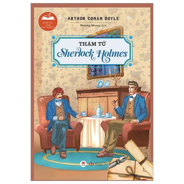  Danh Tác Trong Nhà Trường - Thám Tử Sherlock Holmes - Arthur Conan Doyle 