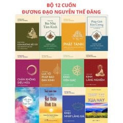 Combo 12 Cuốn Của Tác Giả Đương Đạo Nguyễn Thế Đăng