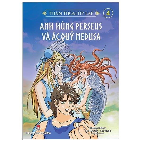  Thần Thoại Hy Lạp Tập 4 - Anh Hùng Perseus Và Ác Quỉ Medusa - Nhiều Tác Giả 