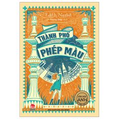 Thành Phố Phép Màu - Edith Nesbit