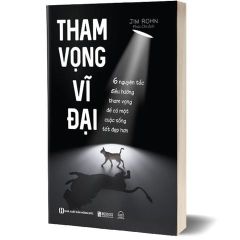 Combo 2 Quyển: Tham Vọng Vĩ Đại + Phượng Hoàng Tái Sinh - Jim Rohn,Brian Tracy