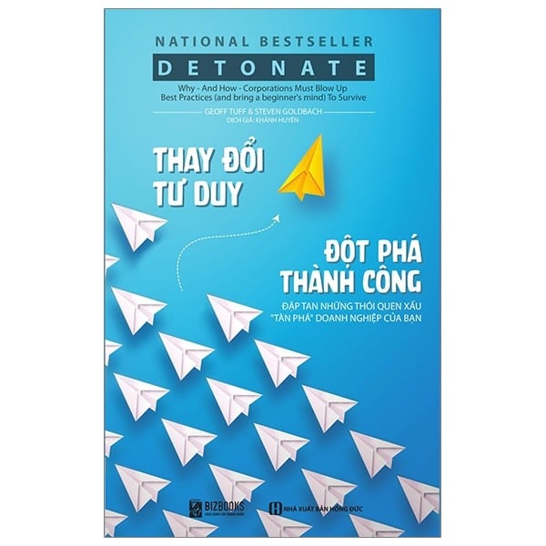 { Trưng Bày } Thay Đổi Tư Duy Đột Phá Thành Công - Geoff Tuff, Steven Goldbach