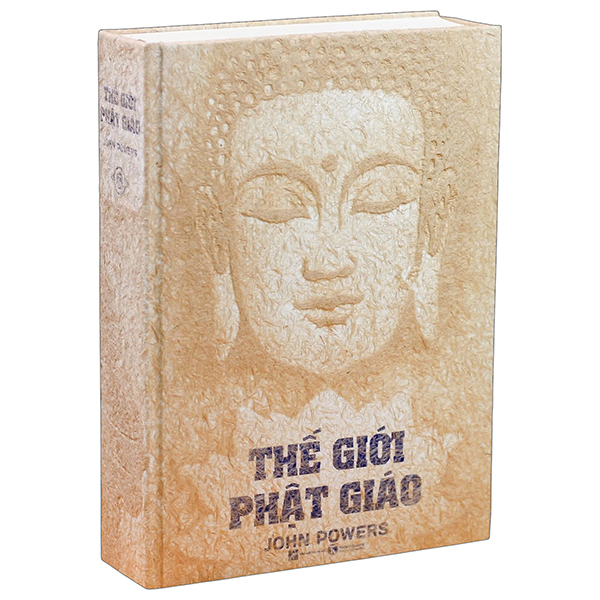 Thế Giới Phật Giáo - Ấn Bản Đặc Biệt - Bìa Cứng - Chế Tác Từ Giấy Dừa - John Powers