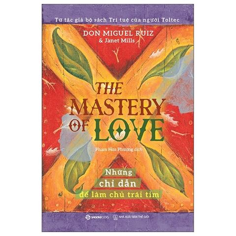  Combo 2 Quyển The Mastery Of Self - Hành Trình Thấu Hiểu Bản Thân Và Tìm Thấy Tự Do + The Mastery Of Love - Những Chỉ Dẫn Để Làm Chủ Trái Tim 