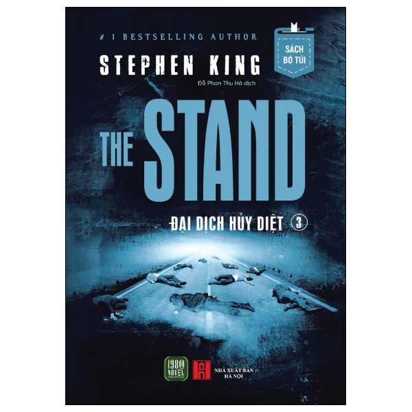 The Stand - Đại Dịch Hủy Diệt - Tập 3 (Sách Bỏ Túi) - Stephen King