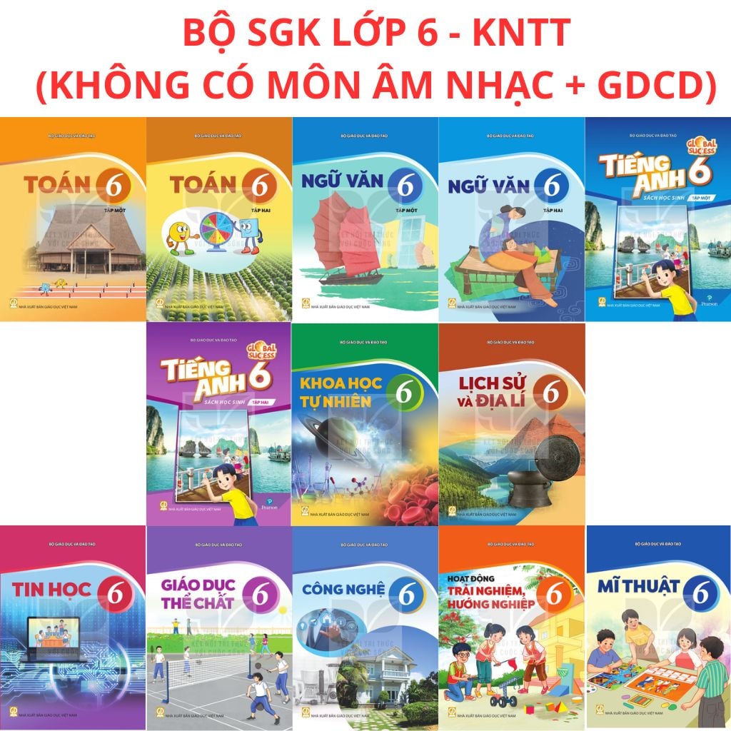 Các Môn Sách Giáo Khoa Và Bài Tập Lớp 6 - Năm 2026-2027 - Kết Nối Tri Thức (Click Chọn Môn Phía Dưới)