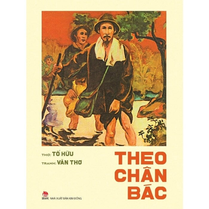 Theo Chân Bác - 
Tố Hữu, Văn Thơ