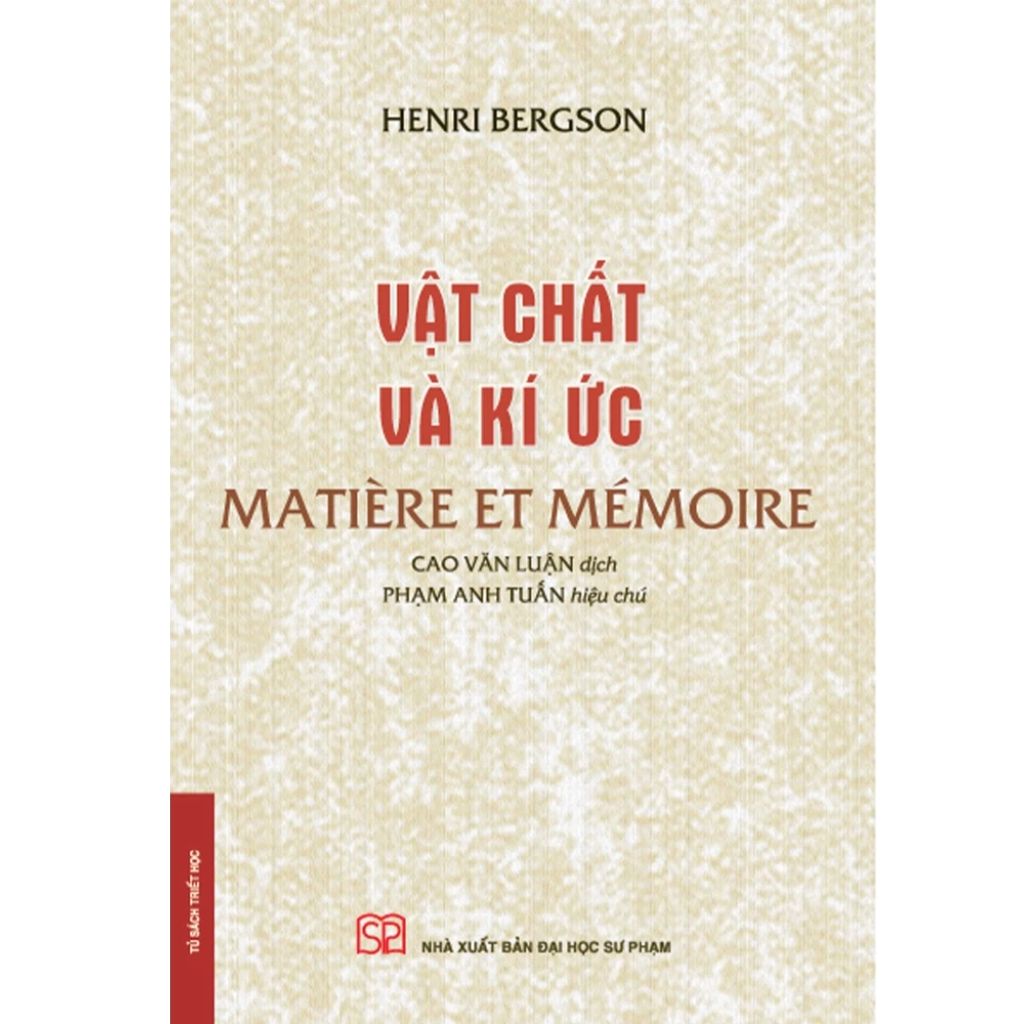 Combo 2 Cuốn Của Tác Giả Henri Bergson ( Vật Chất Và Kí Ức + Ý Thức Luận )