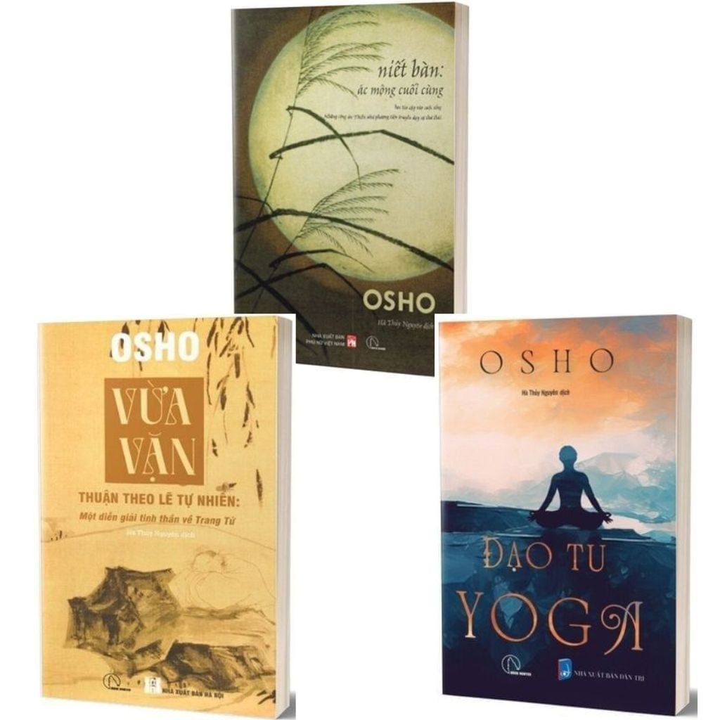 Combo 3 Quyển Của Osho ( Niết Bàn - Ác Mộng Cuối Cùng + Đạo Tu Yoga + Vừa Vặn )