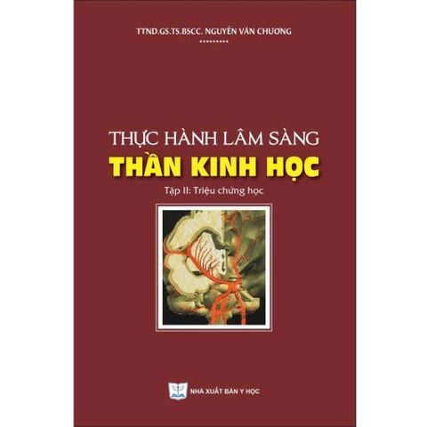 Combo 2 Cuốn Thực Hành Lâm Sàng Thần Kinh Học ( Tập II + Tập IV )