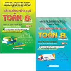 Combo 2 Cuốn Bồi Dưỡng Năng Lực Toán 8 ( Tập 1 + 2 ) - Vũ Văn Thiện